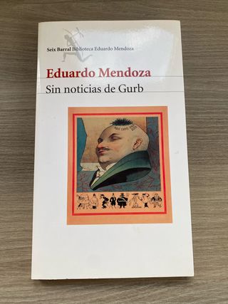Sin noticias de Gurb (Spanish Edition)