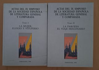Actas del IX Simposio de la Sociedad Española de Literatura General y Comparada: Zaragoza, 18 al 21 de noviembre de 1992 (Spanish Edition)
