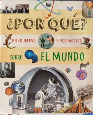 ¿Por qué? Preguntas y respuestas sobre el mundo