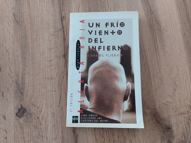 Un frío viento del infierno: ¿Por dónde discurren los caminos del odio? (Gran Angular: Alerta roja / Big Angular: Red Alert) (Spanish Edition)