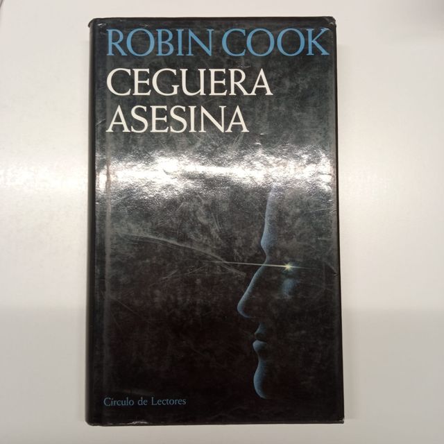 Libro: Robin Cook. Ceguera asesina