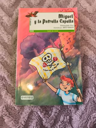 Miguel y la Patrulla Capulla (Valores Aventura) (Spanish Edition)