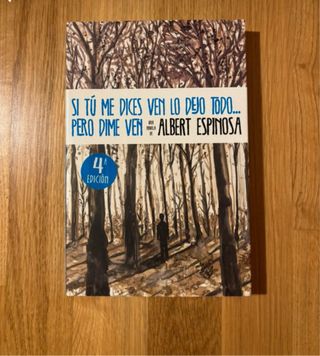 Libro Si tu me dices ven lo dejo todo