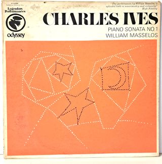 CHARLES IVES Piano Sonata No. 1 William Masselos;