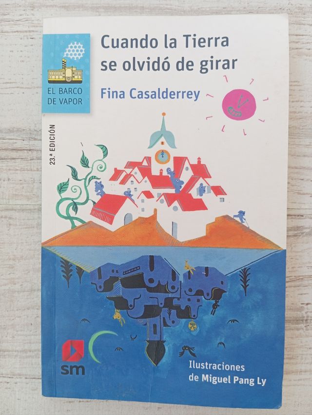 Cuando la Tierra se olvidó de girar (Spanish Edition)