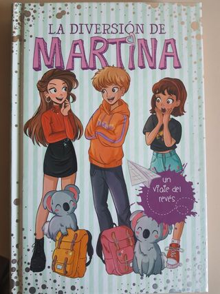 Un viaje del revés (La diversión de Martina 8)