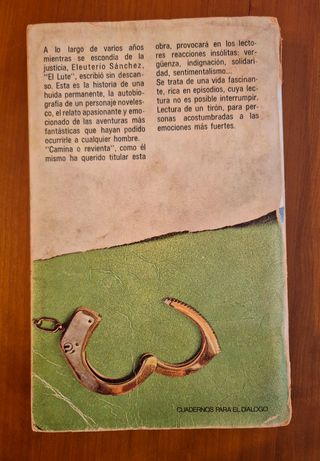 Camina o revienta. Memorias de “El Lute”