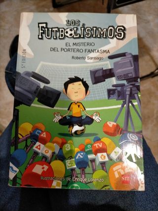Los Futbolísimos 3: El misterio del portero fantasma (Spanish Edition)