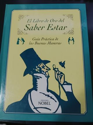 El Libro de Oro del Saber Estar (Spanish Edition)