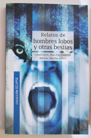 Relatos de Hombres Lobo y otras bestias