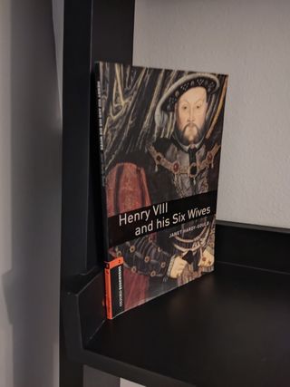 Henry VIII & Six Wives (Oxford Bookworms Library)