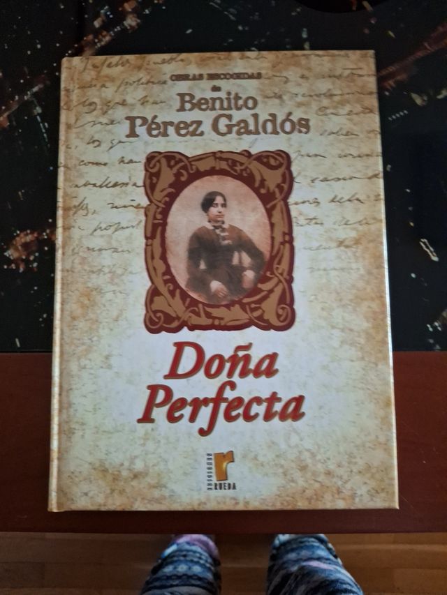 Obras escogidas de Benito Pérez Galdós: Doña perfecta (Spanish Edition)