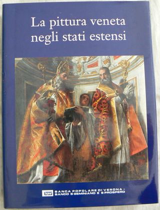 1996 - La pittura veneta negli stati estensi