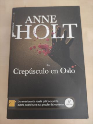 Crepúsculo en Oslo, Anne Holt 