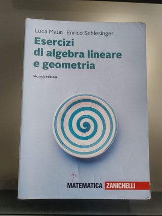 Esercizi di algebra lineare e geometria