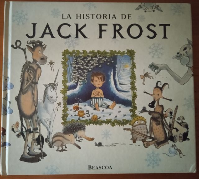 Historia de Jack Frost / History of Jack Frost (Cta.cuento) (Spanish Edition)