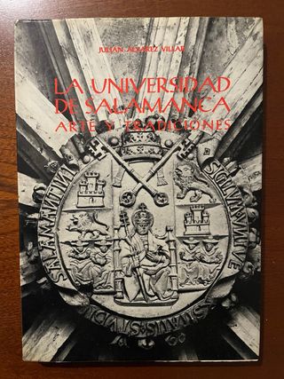 La Universidad de Salamanca arte y tradiciones Jul