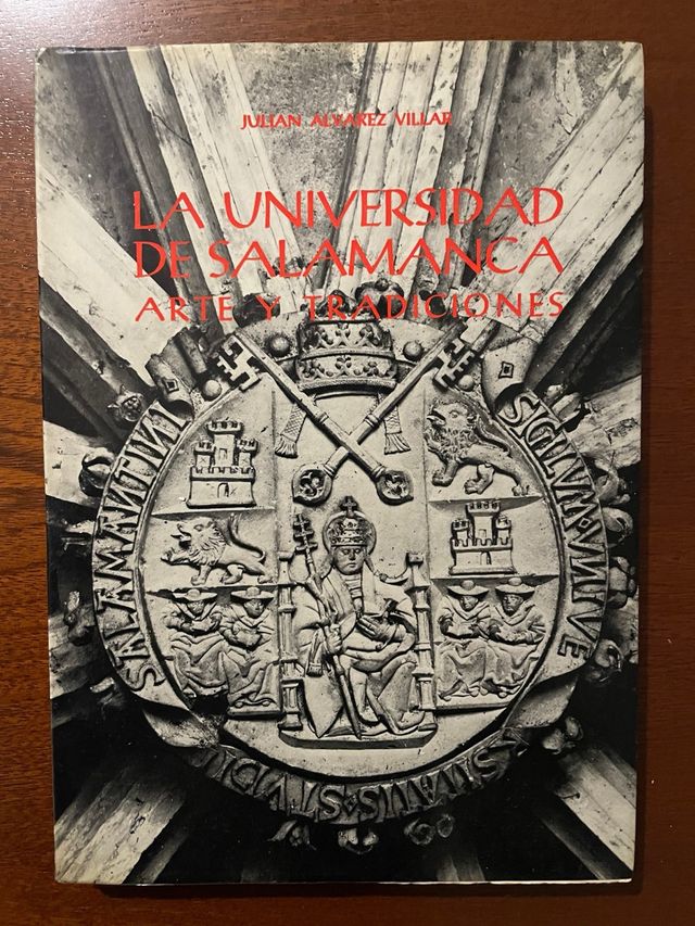 La Universidad de Salamanca arte y tradiciones Jul