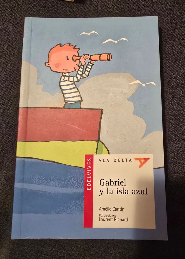 Gabriel y la isla azul (Ala delta: serie roja/ Hang Gliding: Red Series) (Spanish Edition)