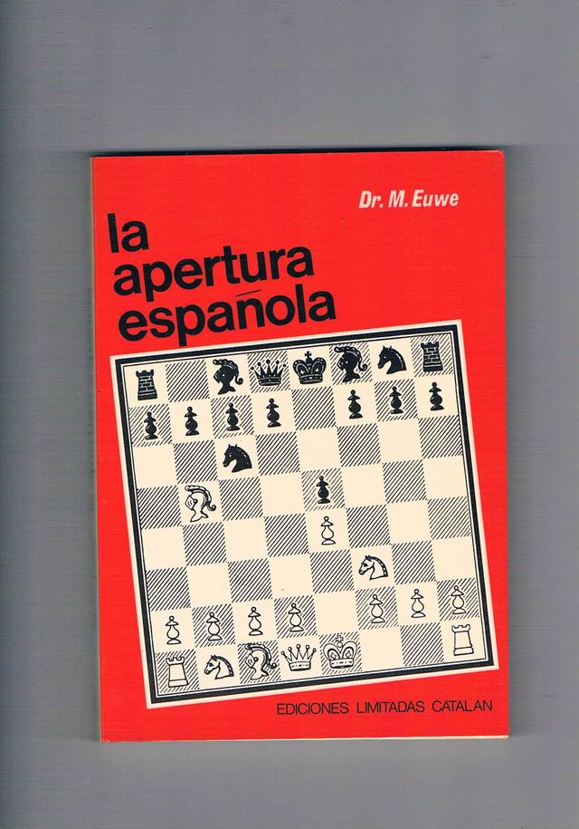 La apertura española tomo II Euwe ajedrez