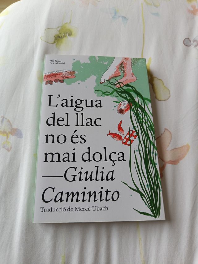 L'aigua del llac no és mai dolça