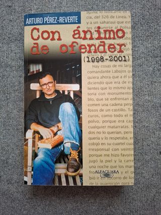 Con ánimo de ofender (1998-2001) (Spanish Edition)