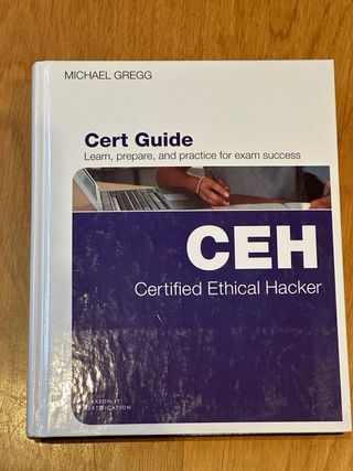 Certified Ethical Hacker Ceh Cert Guide