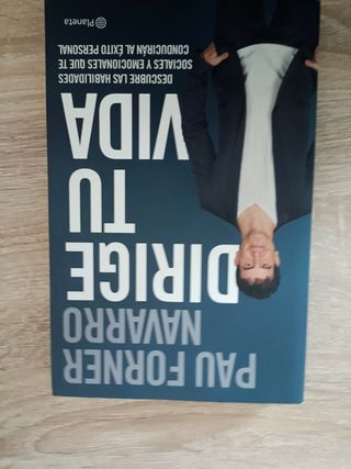 Dirige tu vida: Descubre las habilidades sociales y emocionales que te conducirán al éxito personal