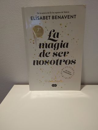 La magia de ser nosotros / The Magic of Being Ourselves (Spanish Edition)