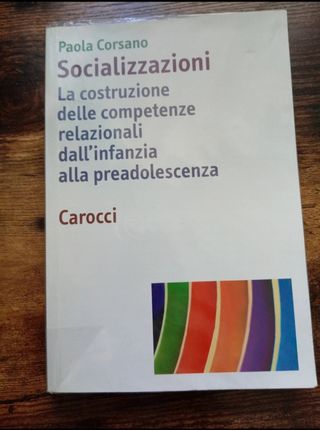 Socializzazioni. La costruzione delle competenze relazionali dall'infanzia alla preadolescenza