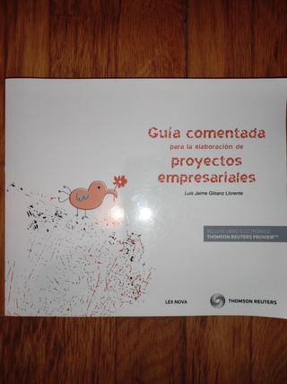 Guía comentada para la elaboración de proyectos empresariales (Papel + e-book)