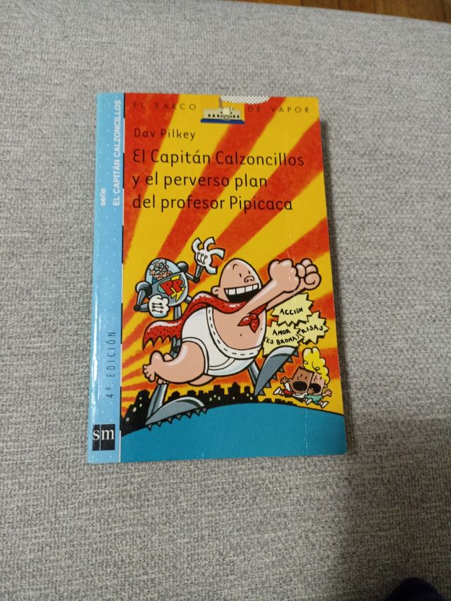 El Capitán Calzoncillos y el perverso plan del profesor Pipicaca