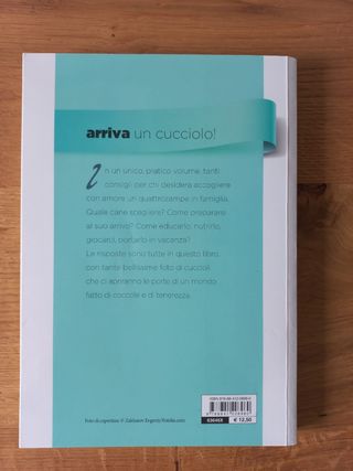 Arriva un cucciolo! Che cosa sapere e che cosa fare per accogliere il tuo nuovo amico