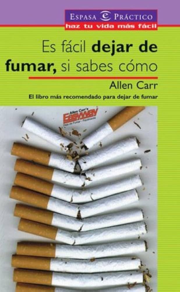 Es Facil Dejar de Fumar, Si Sabes Como