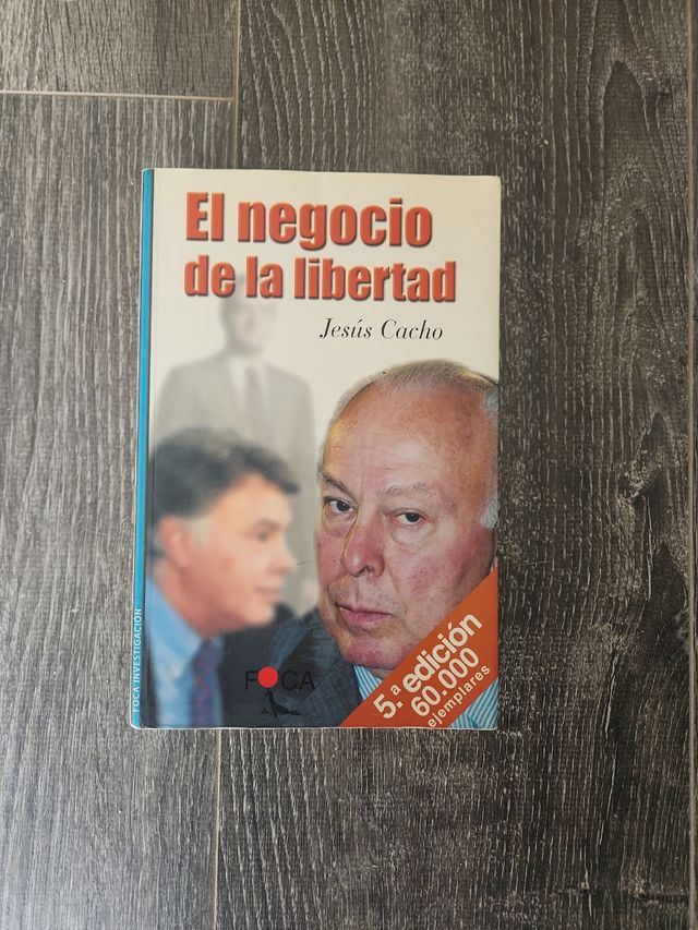 El negocio de la libertad (Investigación) (Spanish Edition)