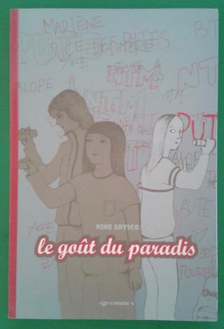 LE GÔUT DU PARADIS, de Nine Antico