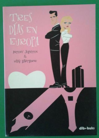 TRES DÍAS EN EUROPA, de Johnston y Hawthorne