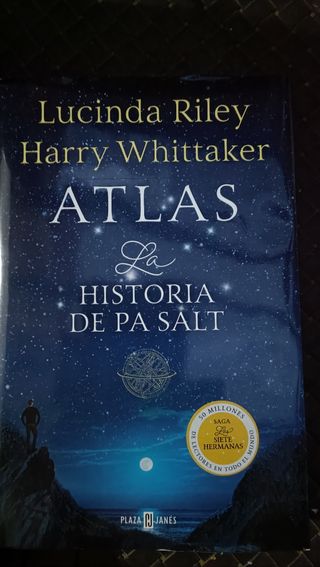 Atlas. La historia de Pa Salt / Atlas: The Story of Pa Salt (LAS SIETE HERMANAS) (Spanish Edition)