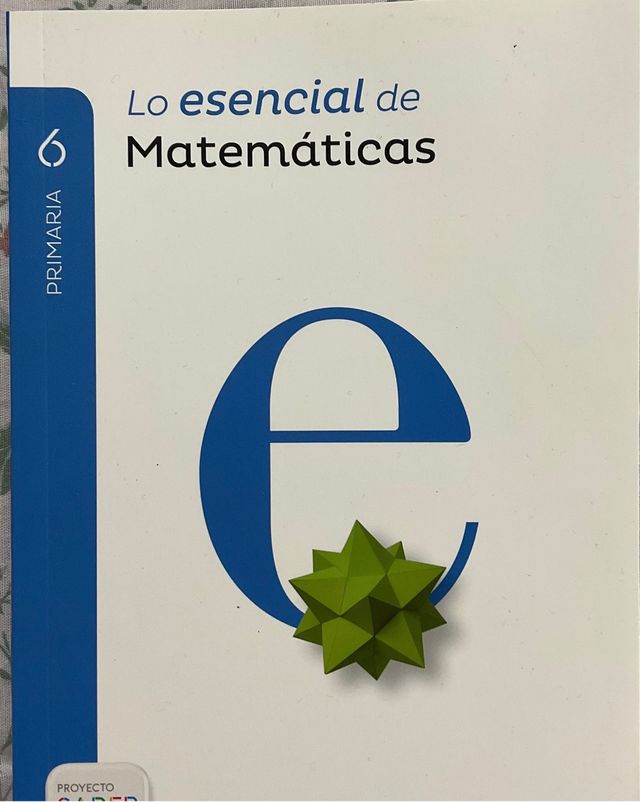Lo Esencial Matemáticas 6º Primaria