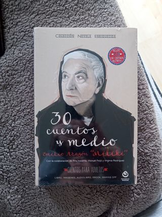 30 cuentos y medio: Cuentos para adultos (Colección Novela Enriquecida) (Spanish Edition)