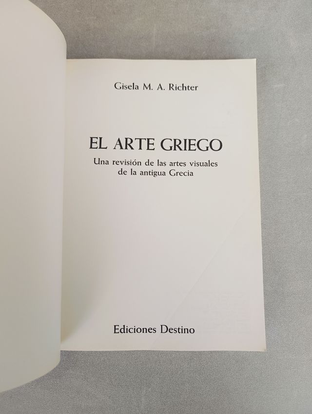 El arte griego. Gisela M. A. Richter.