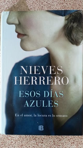 Esos días azules / Those Blue Days (Spanish Edition)