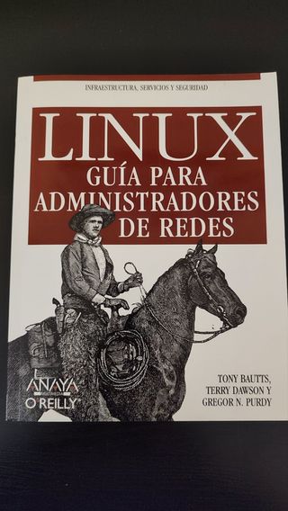 Linux. Guia Para Administradores De Redes / Linux Network Administrator's Guide (Spanish Edition)