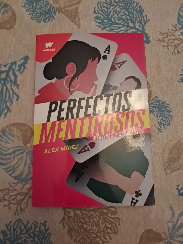 Mentiras y secretos / Lies and Secrets (Wattpad. Perfectos Mentirosos) (Spanish Edition)