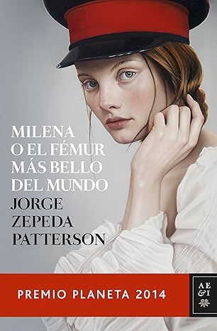 Milena o el fémur mas bonito del mundo