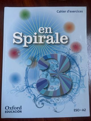 En Spirale 3: Cahier d'Exercices (Édition 2011)