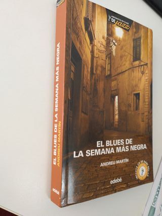 EL BLUES DE LA SEMANA MÁS NEGRA