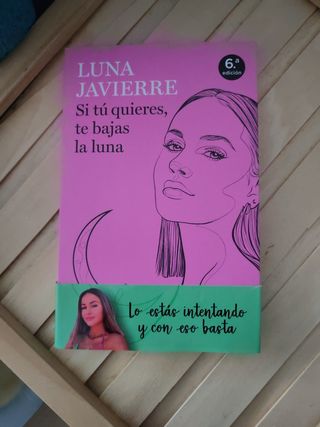 Si tú quieres, te bajas la luna