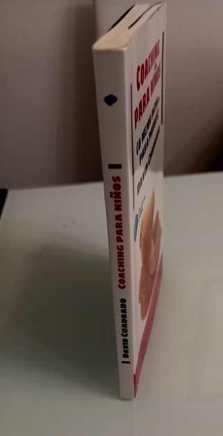 Coaching para niños: o mejor dicho-- para padres (Spanish Edition)