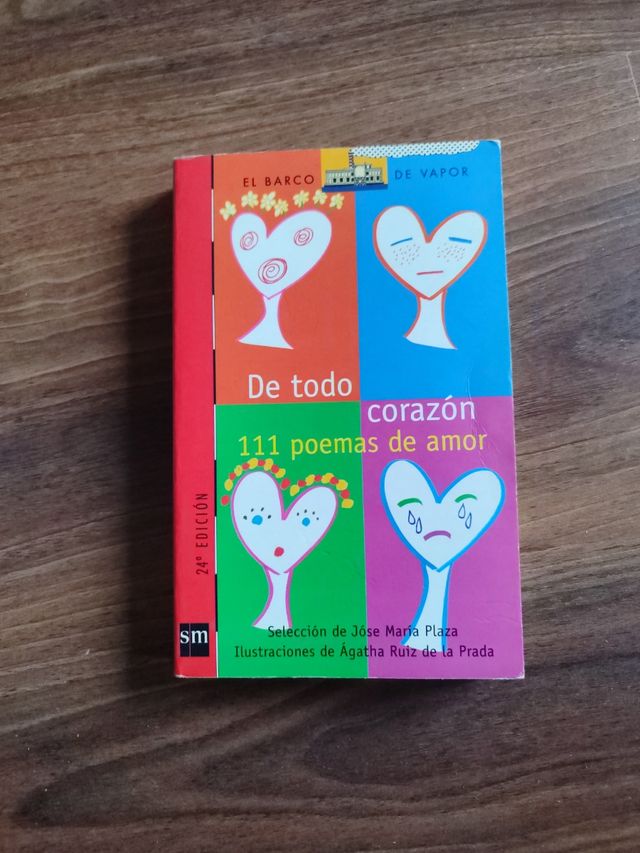 De todo corazón: 111 Poemas de amor (El Barco De Vapor) (Spanish Edition)